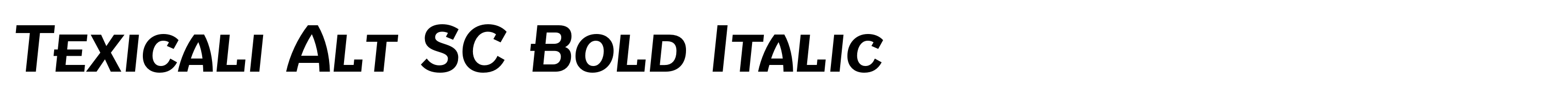Texicali Alt SC Bold Italic
